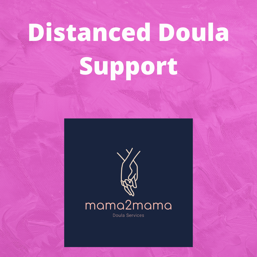 Distanced Doula Support