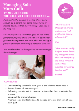 A guide on managing solo mum guilt